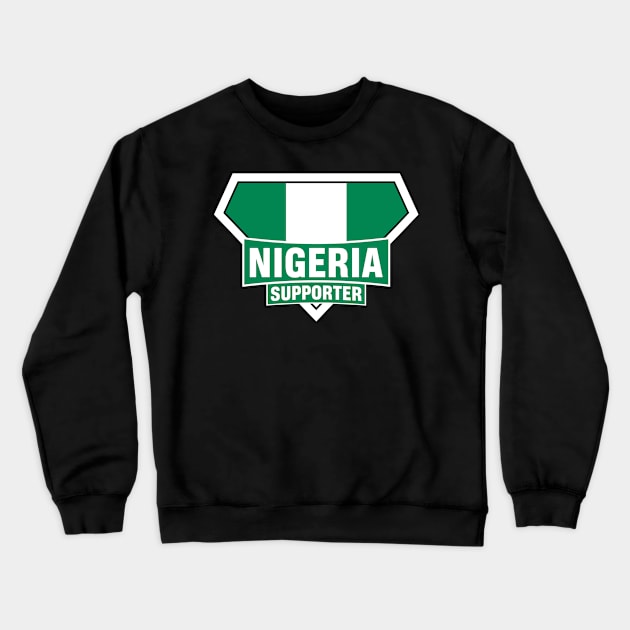 Nigeria Super Flag Supporter Crewneck Sweatshirt by ASUPERSTORE